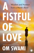 A Fistful of Love by Om Swami - 9788184957921 - Book Cover