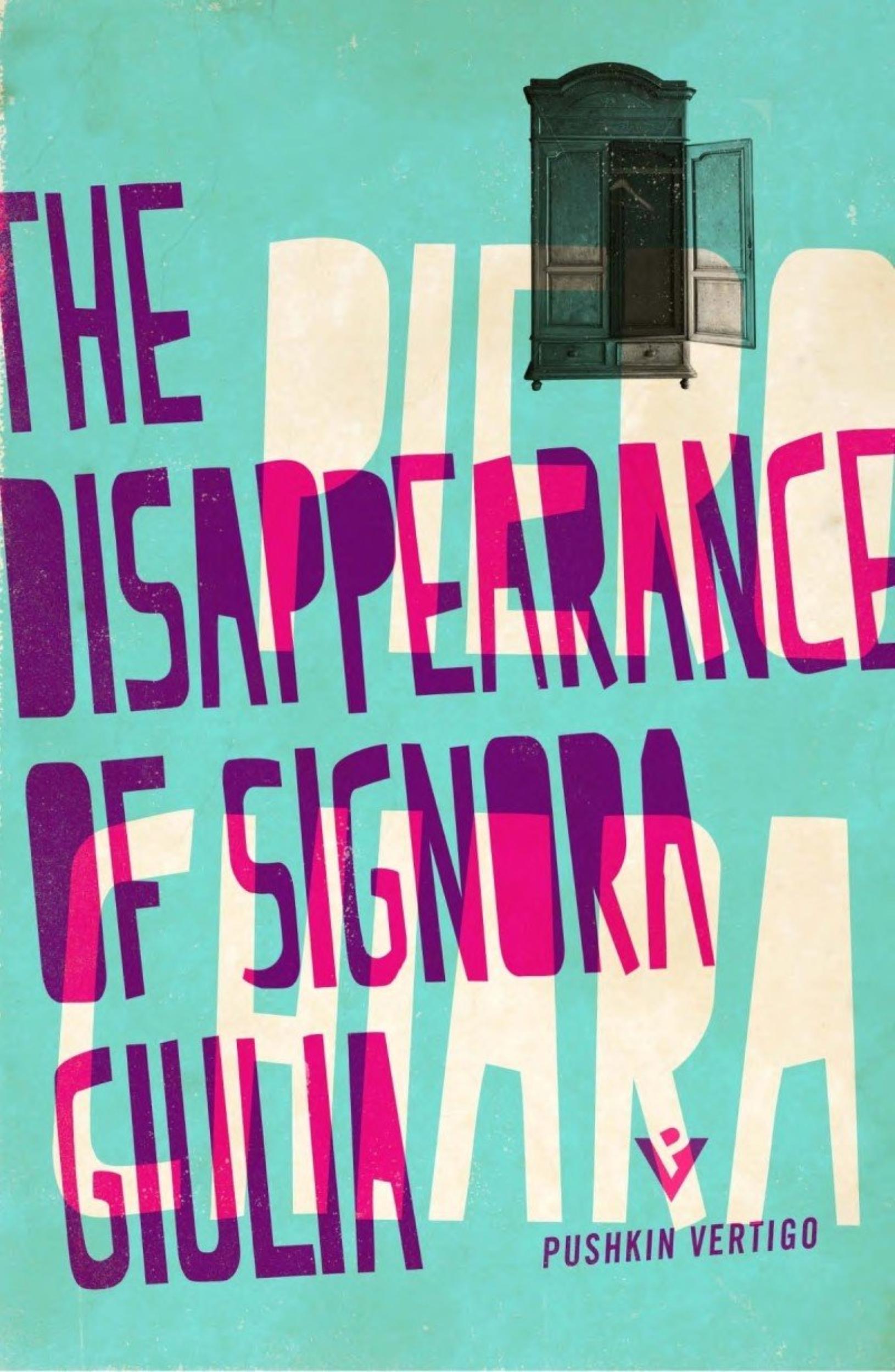 The Disappearance of Signora Giulia by Piero Chiara - 9781782271048 - Book Cover