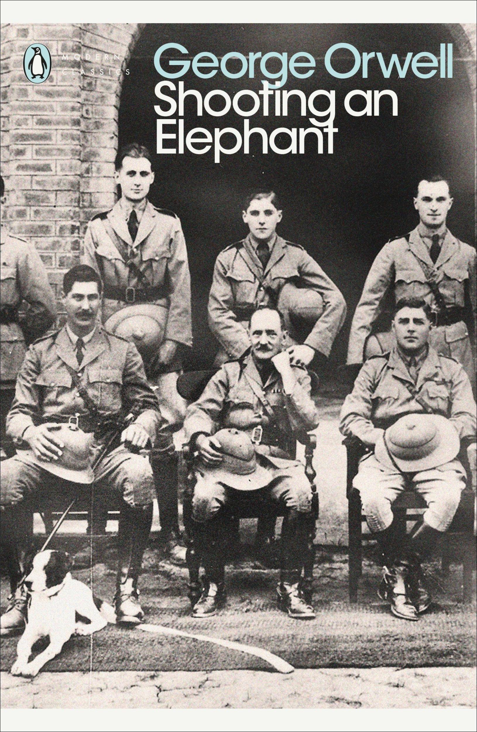 Shooting an Elephant by George Orwell - 9780141187396 - Book Cover