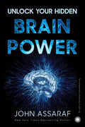 Unlock Your Hidden Brain Powers by John Assaraf - 9789388423793 - Book Cover