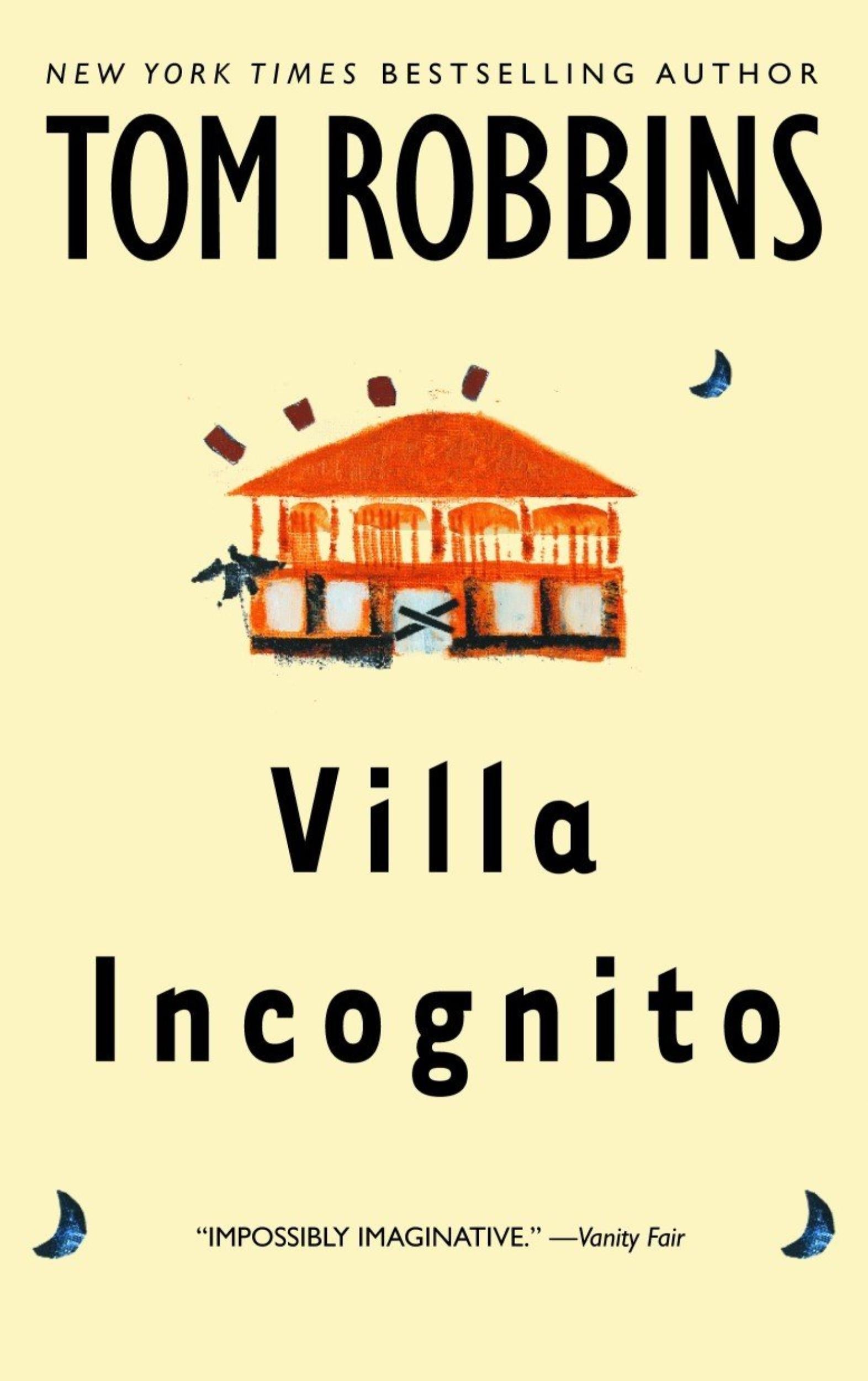 Villa Incognito by Tom Robbins - 9780553382198 - Book Cover