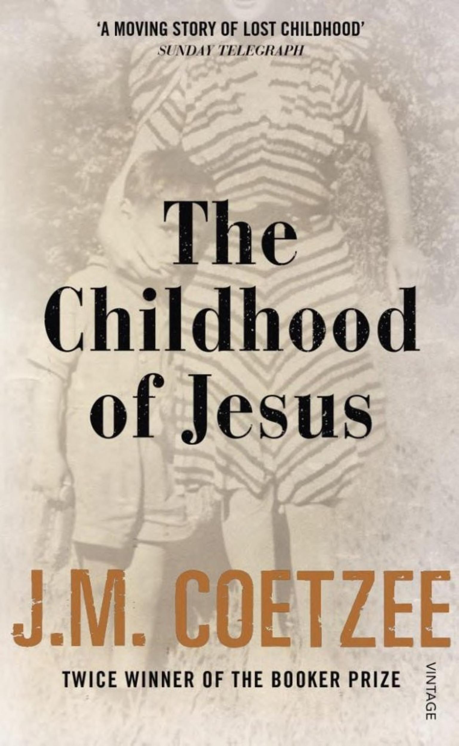 The Childhood of Jesus by J. M. Coetzee - 9780099581550 - Book Cover
