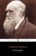 Autobiographies by Charles Darwin - 9780140433906 - Book Cover