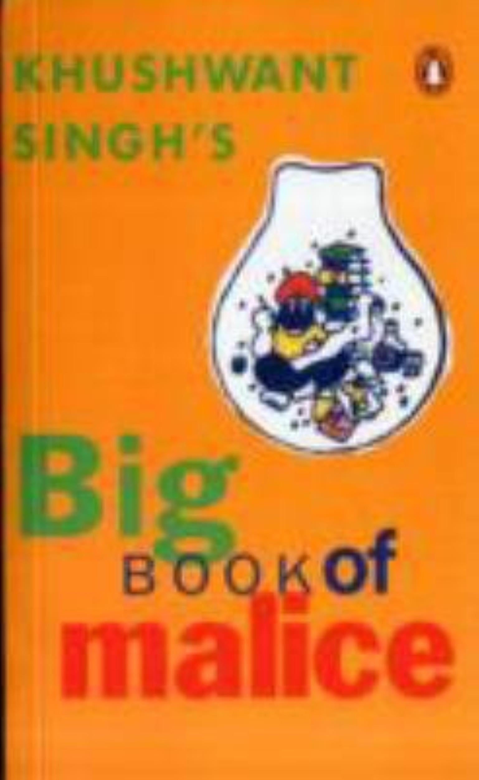 Big Book Of Malice by Khushwant Singh - 9780140298321 - Book Cover
