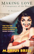 Making Love: A Conspiracy of the Heart by Marius Brill - 9780552771313 - Book Cover