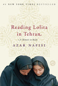 Reading Lolita in Tehran: A Memoir in Books by Azar Nafisi - 9780812979305 - Book Cover