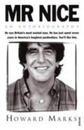 MR NICE by Howard Marks - 9780749395698 - Book Cover