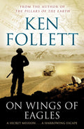 On Wings of Eagles by Ken Follett - 9781447221609 - Book Cover