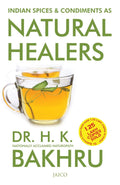 Indian Spices & Condiments as Natural Healers by Dr. H.K. Bakhru - 8172248318 - Book Cover