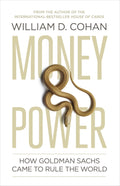 Money and Power: How Goldman Sachs Came to Rule the World by William D. Cohan - 9780241954065 - Book Cover