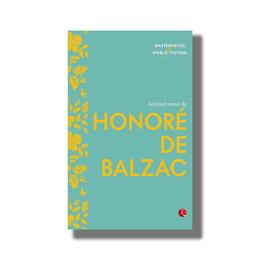 Selected Stories by Honor De Balzac BIBLIONEPAL