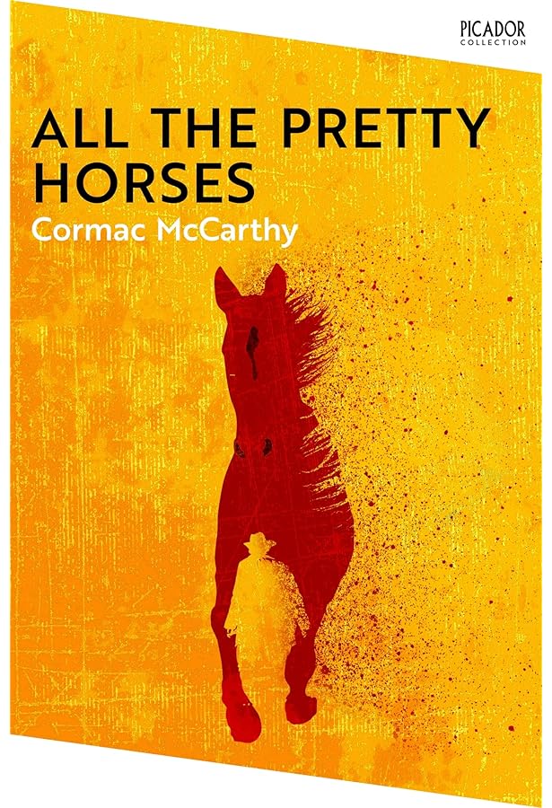 All the Pretty Horses Picador