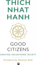Good Citizens Creating Enlightened Society Aleph Book Company