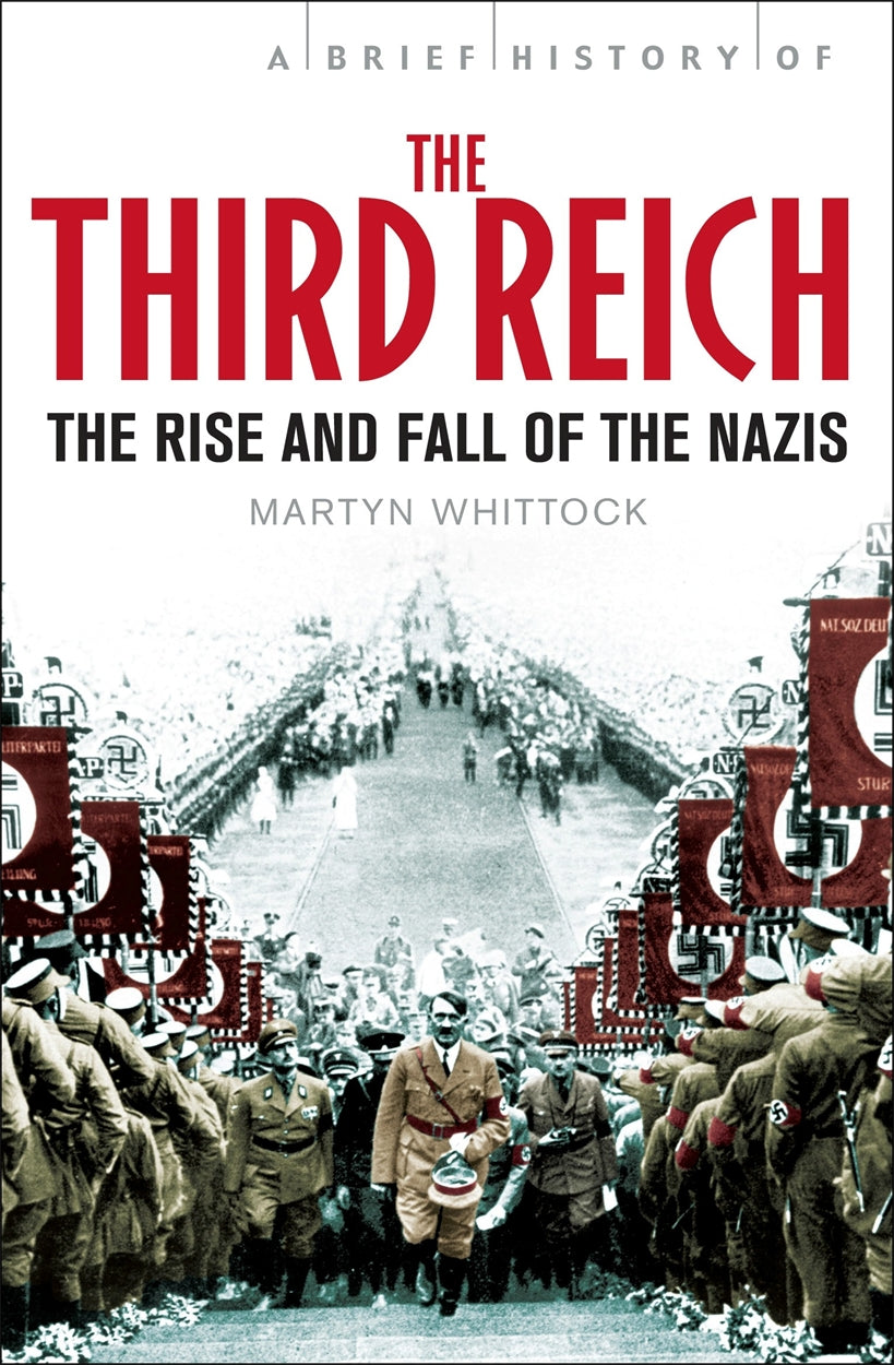 A Brief History of The Third Reich Hachette