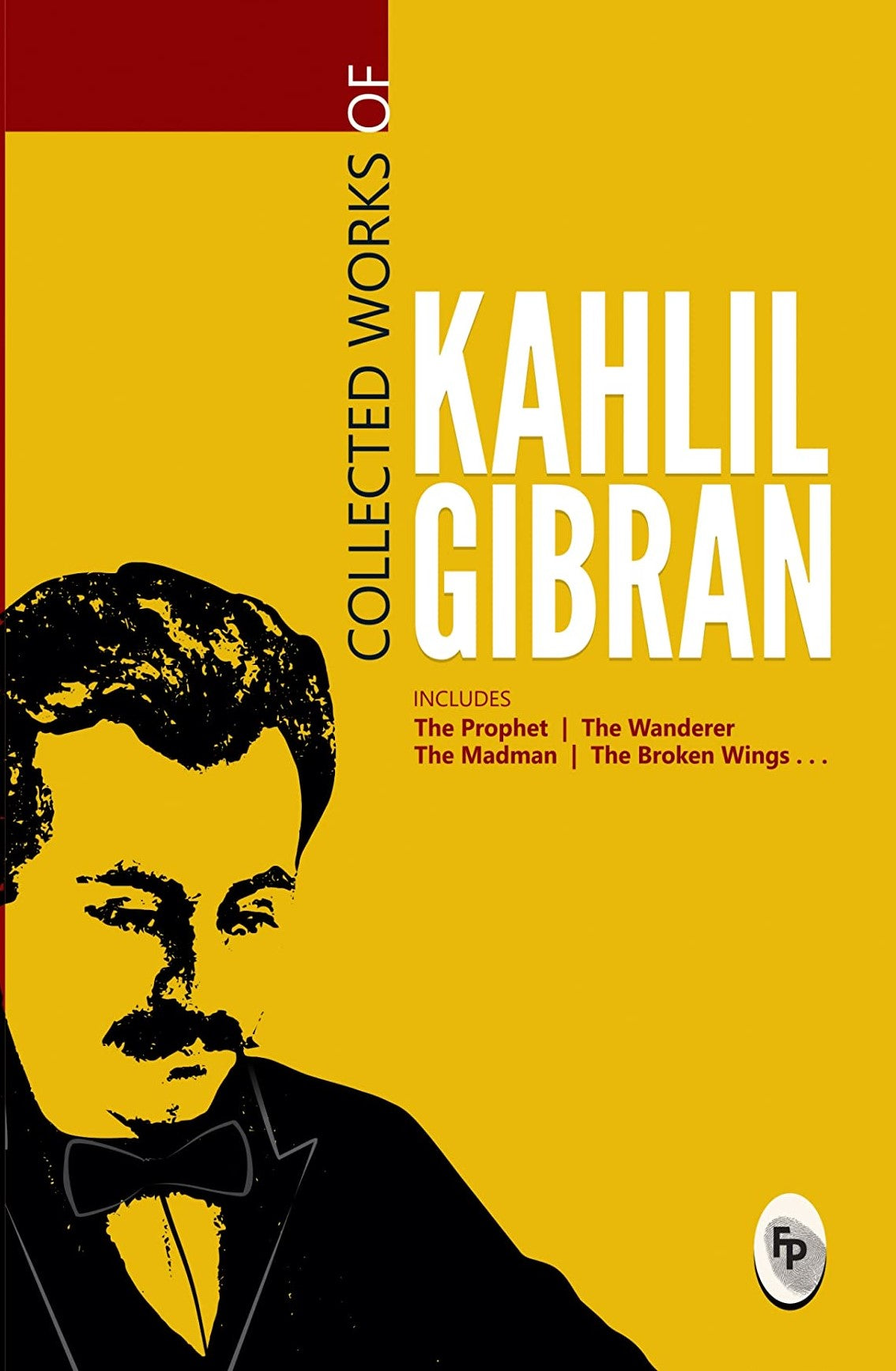 Collected Works of Kahlil Gibran