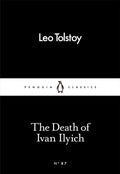 The Death of Ivan Ilyich Penguin Classics