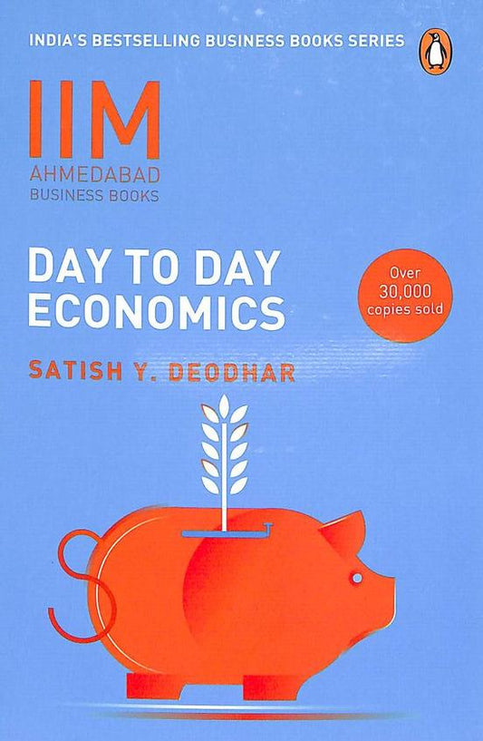 IIM Ahmedabad Business Books: Day to Day Economics