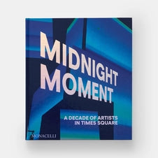 Midnight Moment Monacelli Press