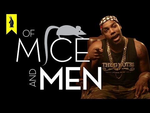 Of Mice and Men - Thug Notes Summary and Analysis -- Wisecrack