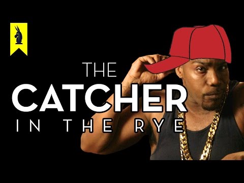 The Catcher in the Rye - Thug Notes Summary and Analysis -- Wisecrack
