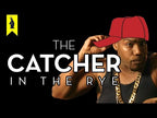 The Catcher in the Rye - Thug Notes Summary and Analysis -- Wisecrack