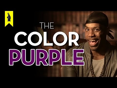 The Color Purple – Thug Notes Summary and Analysis -- Wisecrack