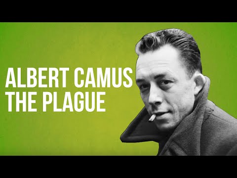 Albert Camus  - The Plague -- The School of Life