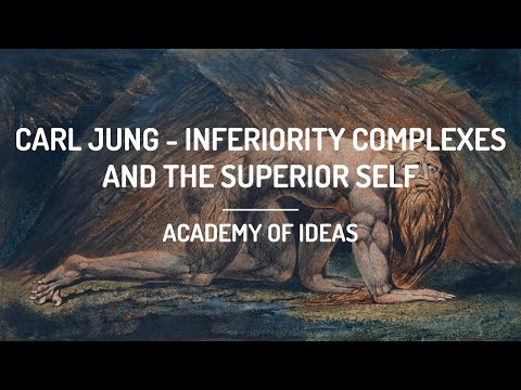 Carl Jung - Inferiority Complexes and the Superior Self -- Academy of Ideas
