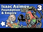 Isaac Asimov - Foundation & Empire - Extra Sci Fi - Part 3 -- Extra History