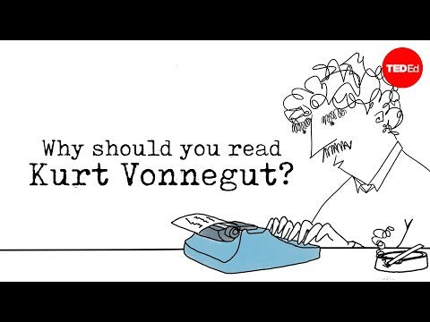 Why should you read Kurt Vonnegut? -  Mia Nacamulli — TED-Ed