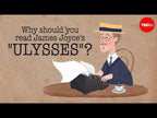 Why should you read James Joyce's "Ulysses"? - Sam Slote — TED-Ed