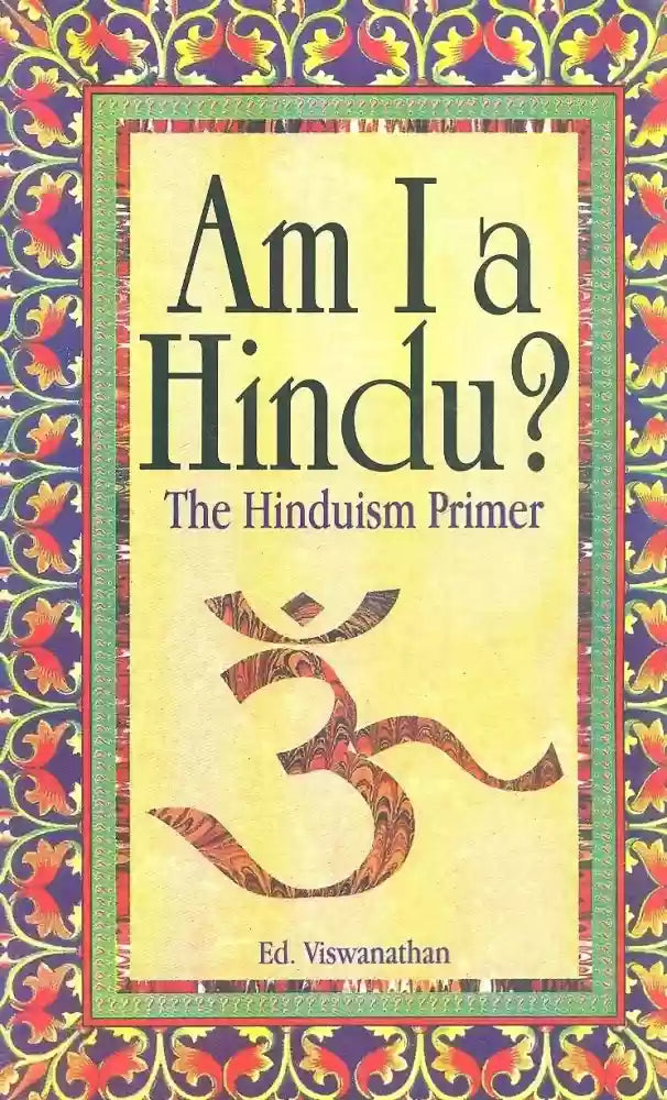 Am I a Hindu?: The Hinduism Primer BIBLIONEPAL