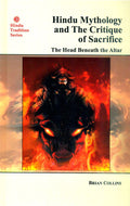 Hindu Mythology And The Critique Of Sacrifice BIBLIONEPAL