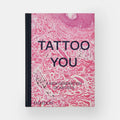 Tattoo You Phaidon Press