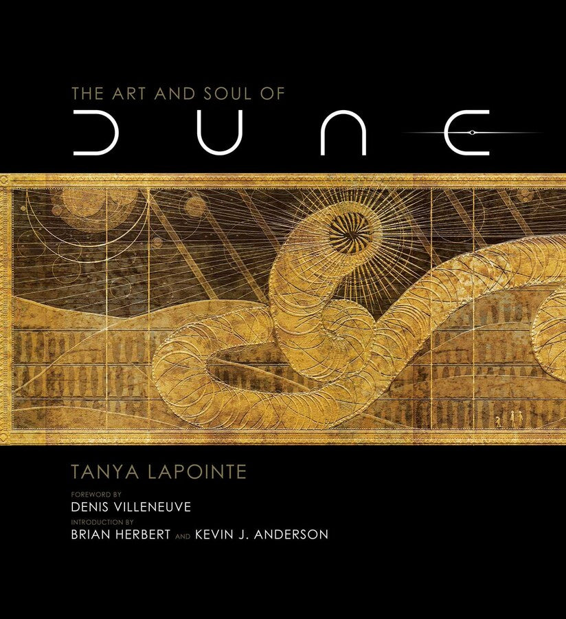 The Art and Soul of Dune Insight Editions