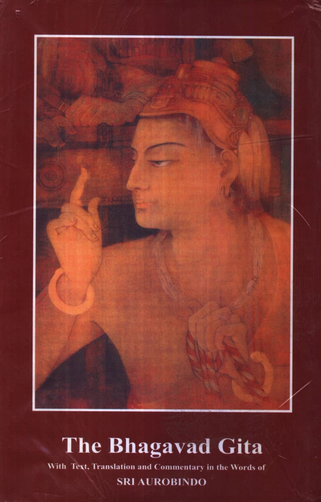 The Bhagavad Gita Sri Aurobindo Ashram