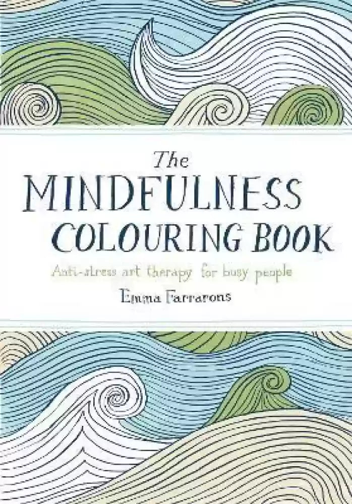 The Mindfulness Colouring Book Pan MacMillan