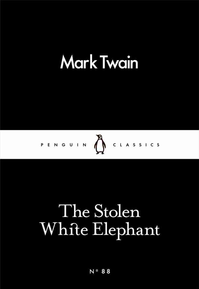 The Stolen White Elephant Penguin Classics
