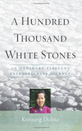 A Hundred Thousand White Stones BIBLIONEPAL