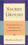 Cover of Sacred Ground by Ngawang Zangpo - Hardcover Book