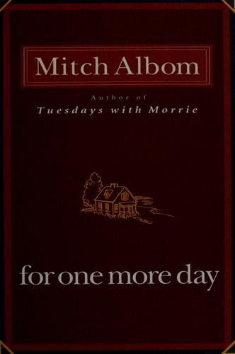 For One More Day by Mitch Albom - 9781401309572 - Book Cover