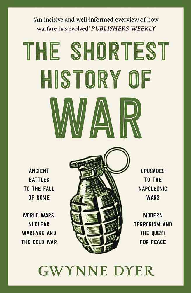 The Shortest History Of War Picador