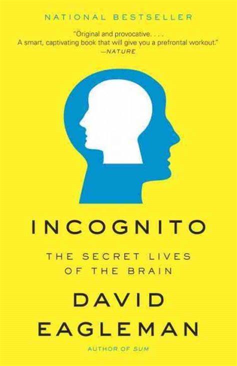 Incognito: The Secret Lives of the Brain BIBLIONEPAL