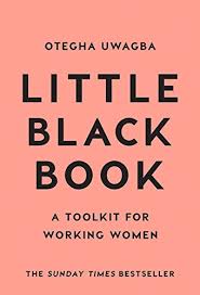 Little Black Book: A Toolkit For Working Women is the modern career guide every BIBLIONEPAL