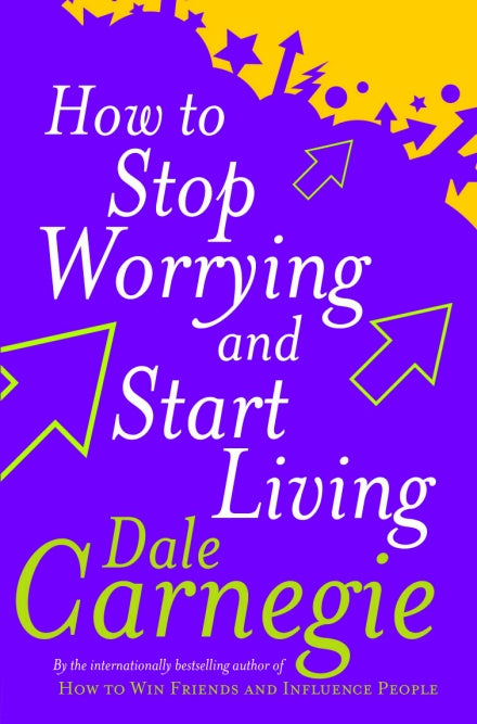 How to Stop Worrying and Start Living BIBLIONEPAL