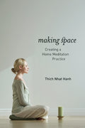 Making Space: Creating a Home Meditation Practice BIBLIONEPAL