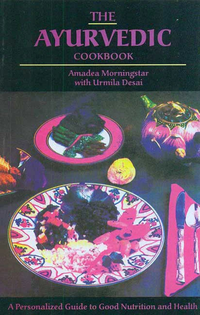 The Ayurvedic Cookbook Motilal Banarsidass Publishers