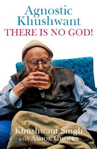 Agnostic Khushwant: There Is No God BIBLIONEPAL