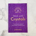 21 Days to Work with Crystals BIBLIONEPAL