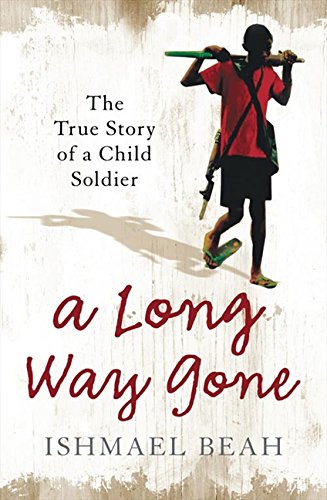 A Long Way Gone: The True Story Of A Child Soldier BIBLIONEPAL